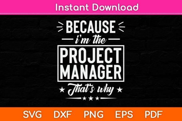 Because I’m the Project Manager That’s Graphics and Crafts Review