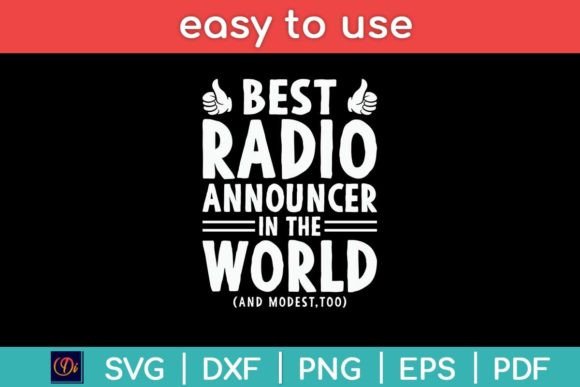 Best Radio Announcer in the World Funny Graphics and Crafts