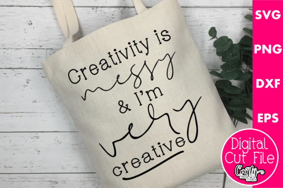 Creativity Is Messy Graphics for Crafts