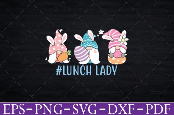 Cute Easter Day Gnome Love Lunch Lady Graphics and Crafts