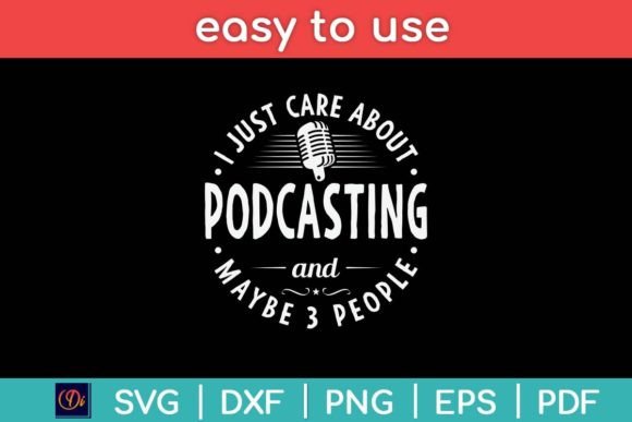 I Just Care About Podcasting and Maybe 3 Graphics