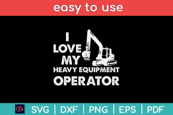 I Love My Heavy Equipment Operator Funny Graphics and Crafts Review