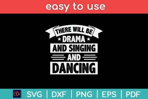 There Will Be Drama and Dancing Funny Graphics and Crafts Review